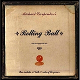 Carpenter, Michael - Rolling Ball