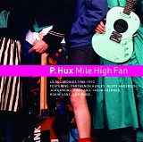 P. Hux - Mile High Fan
