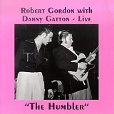Danny Gatton - Robert Gordon With Danny Gatton - Live: "The Humbler"
