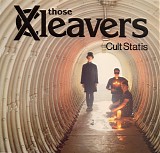 Those XCleavers - Cult Statis