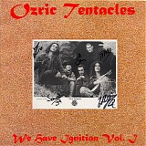 Ozric Tentacles - We Have Ignition Vol. 1 (1985 - 1991)