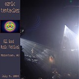 Ozric Tentacles - All Good Musical Festival, 2004-07-09