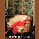 Various Artists - It's the 60s, Silly!