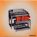 Various artists - B-3in' Organ Jazz 1973-1995