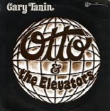 Gary Tanin - Otto and the Elevators