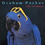 Graham Parker - The Real Macaw