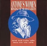 Angela Strehli and Lou Ann Barton and Marchia Ball - Antone's Women- Bringing You the Best In Blues