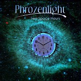 Phrozenlight - Two Space Hours