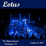 Lotus - Live at the Higher Ground, Burlington VT 10-22-11