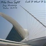Miles Davis - Call It What It Is: Jazz Workshop, Boston 10-17-73