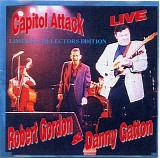 Danny Gatton and Robert Gordon - Capitol Attack