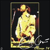 Eric Clapton - Live - International Amphitheater, Chicago 7-2-74