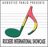 Augustus Pablo - Rockers International Showcase