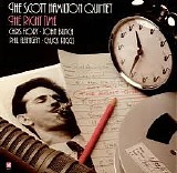 The Scott Hamilton Quintet - The Right Time