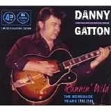 Danny Gatton - Runnin' Wild: The Renegade Years 1981-1988