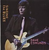 Dave Edmunds - Singing The Blues/Boys Talk