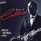 John Coltrane - Live in Antibes, 1965