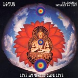 Lotus - Live at the World Cafe Live, Philadelphia 11-24-2007