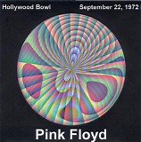 Pink Floyd - At the Hollywood Bowl, 9-22-72