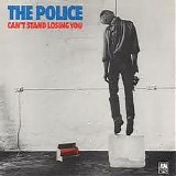 The Police - Can't Stand Losing You / Dead End Job