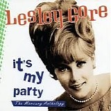 Lesley Gore - It's My Party: The Mercury Anthology