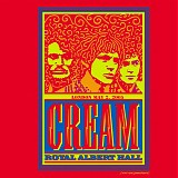 Cream - Live at the Royal Albert Hall, 5-2-05