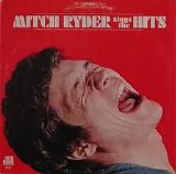 Mitch Ryder - Mitch Ryder Sings the Hits