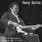 Danny Gatton - Live at Ballard's, Seattle WA 7-9-93