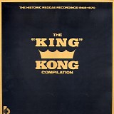 Various artists - The King Kong Compilation: The Historic Reggae Recordings