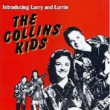 The Collins Kids - Introducing Larry and Lorrie