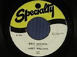Larry Williams - Bony Moronie / You Bug Me, Baby