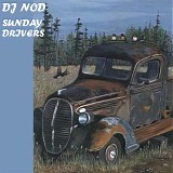 DJ Nod (Don Dresser) - Sunday Drivers
