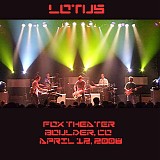 Lotus - Live at the Fox Theater, Boulder CO 4-12-08