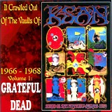 Various Artists - It Crawled Out of the Vaults of KSAN 1966-1968 Vol. 1