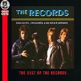 The Records - Smashes, Crashes and Near Misses: The Best of the Records