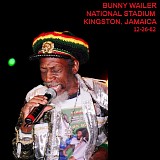 Bunny Wailer - Live at the National Stadium, Kingston Jamaica 12-26-82