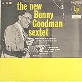 Benny Goodman - The New Benny Goodman Sextet