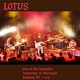 Lotus - Live at the Rathskeller, University of Wisconsin Madison 2-1-03