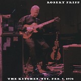 Robert Fripp - The Kitchen, NYC 2-5-78 + bonus tracks