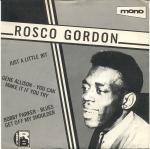Rosco Gordon - Just a Little Bit