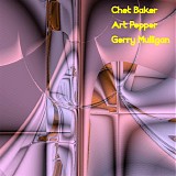 Various artists - Chet Baker, Art Pepper, Gerry Mulligan