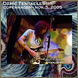 Ozric Tentacles - Live in Copenhagen 11-5-05