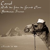 Camel - Live at Salle des fÃªtes du Grand Parc, Bordeaux, France 11-22-78