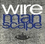 Wire - Manscape