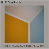 Brian Wilson - Live at the Chicago Theater 7-22-00