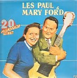 Les Paul & Mary Ford - 20 Greatest Hits