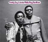 Buddy Guy & Junior Wells - Buddy Guy & Junior Wells Play The Blues