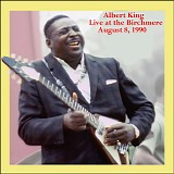 Albert King - Live at the Birchmere 8-8-1990