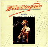 Eric Clapton - Backless/461 Ocean Boulevard/Slowhand
