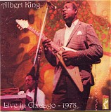 Albert King - Live in Chicago 1978
